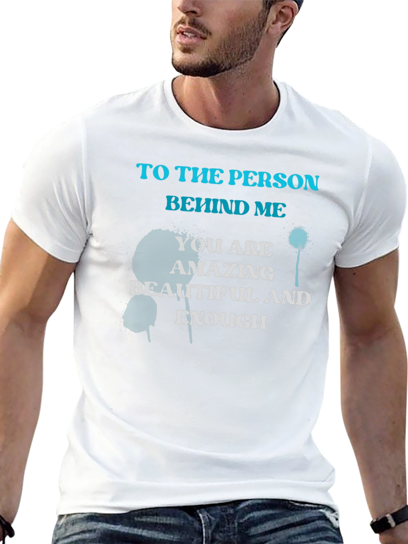Inspirational T-Shirt - You Are Amazing Beautiful and Enough