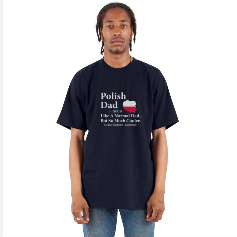Polish Dad Like A Normal Dad Polska Father