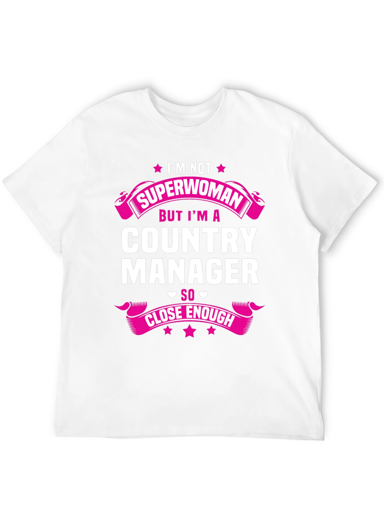 Country Manager Superwoman Funny T-Shirt