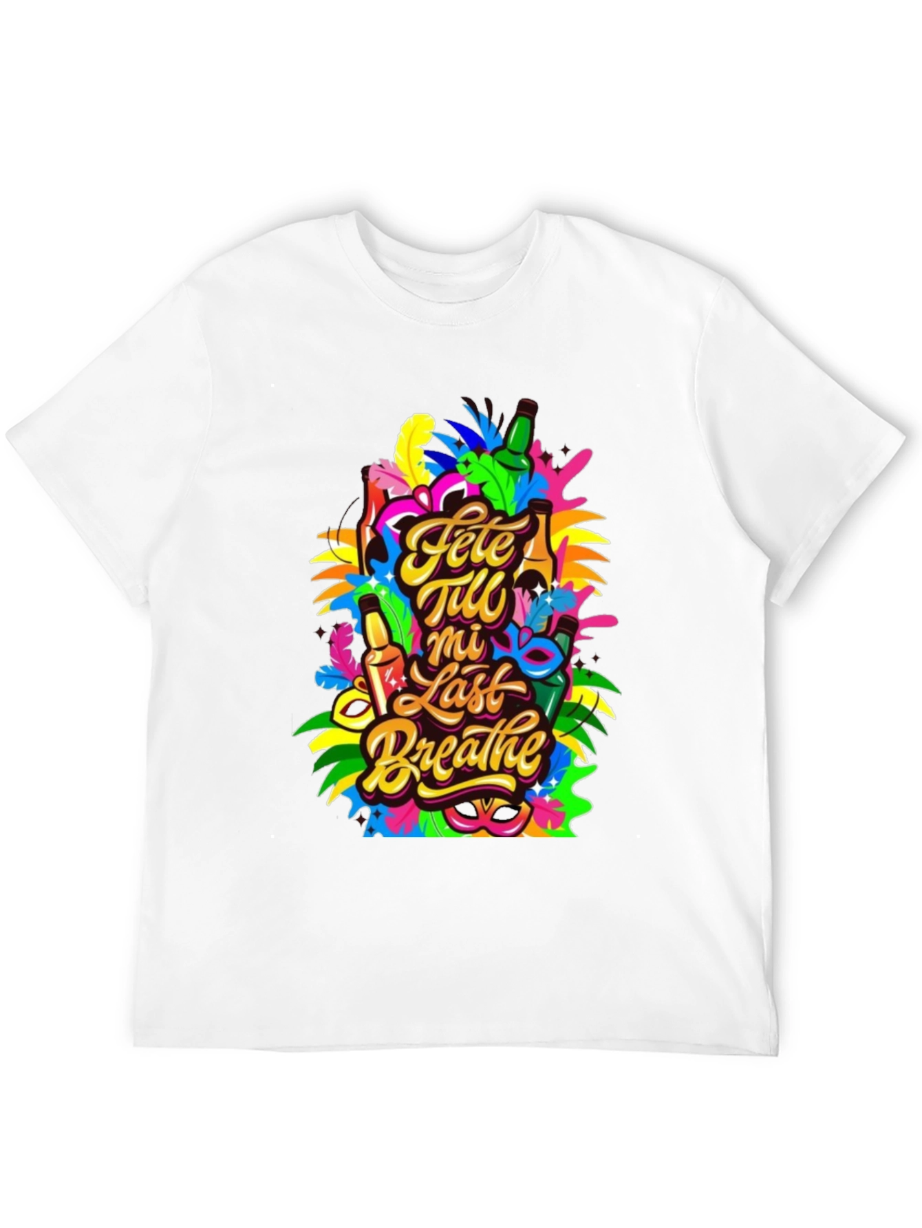 Fete Till Mi Last Breathe T-Shirt