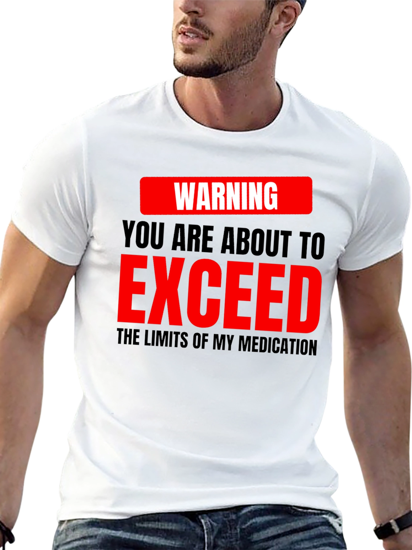 Warning Exceed Medication Graphic Tee