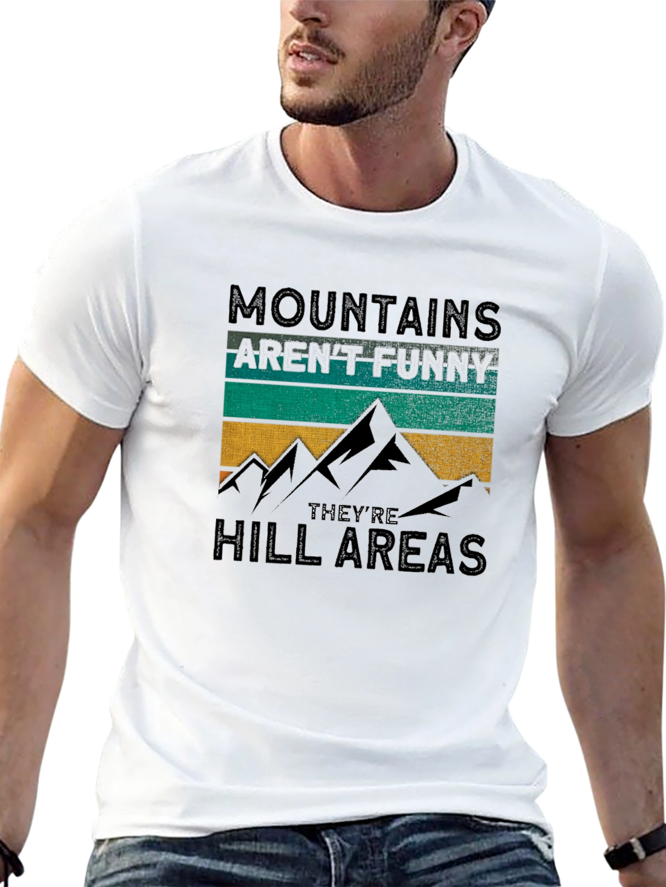 Mountains Arent Funny T-Shirt Hill Areas Humor Tee