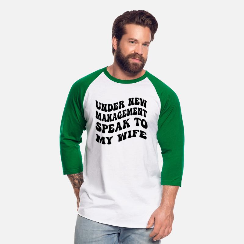 under new management speak to my wife