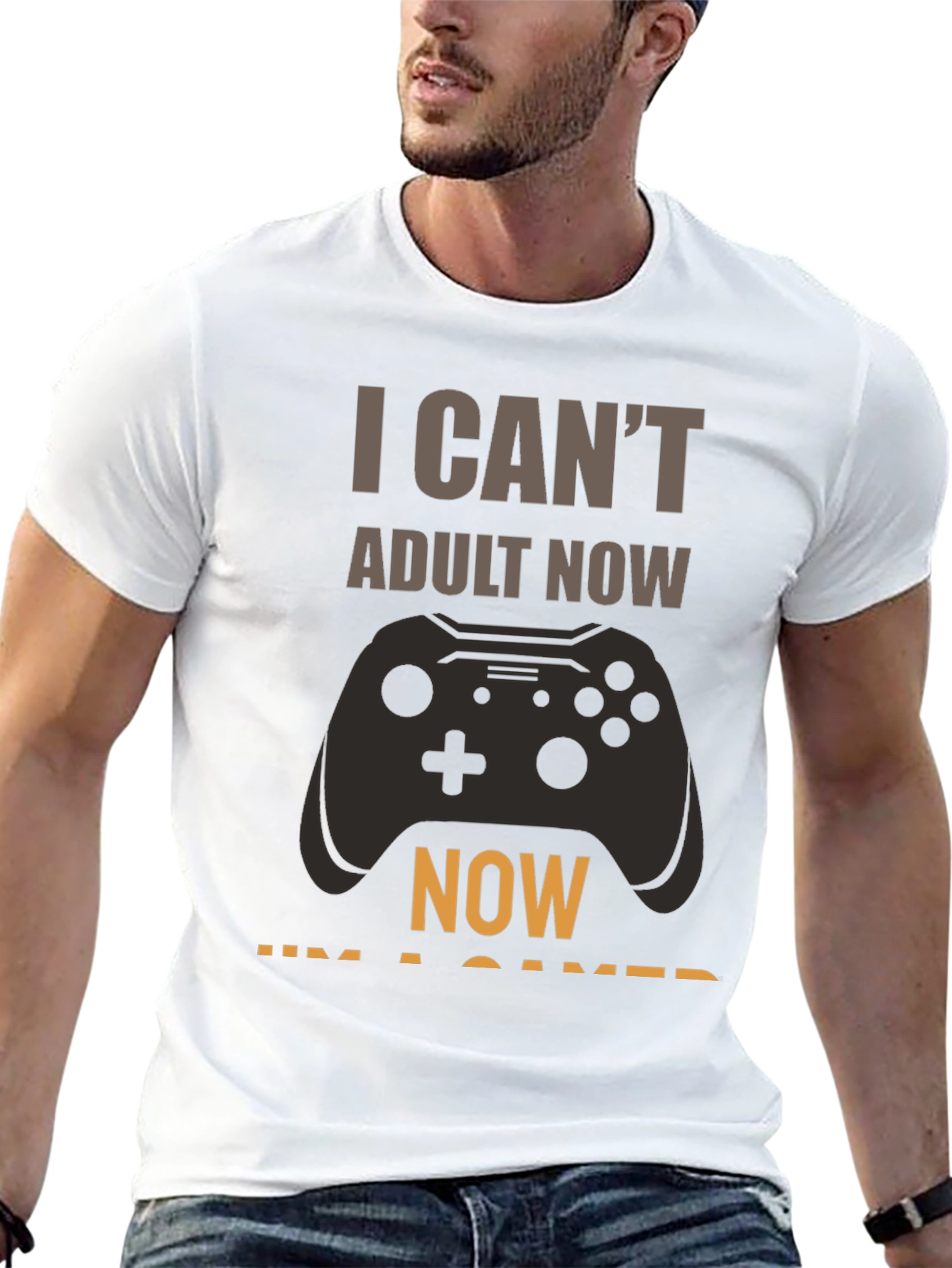 I Cant Adult Now Gamer T-Shirt