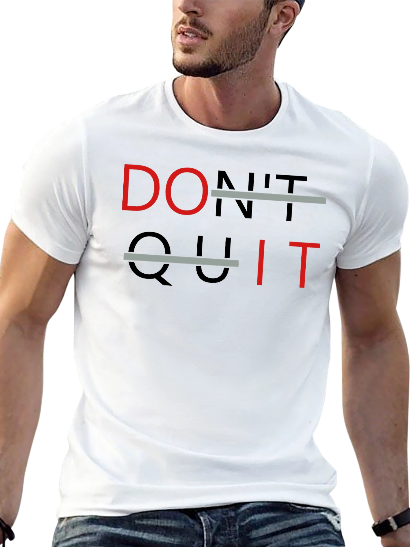 Dont Quit T-Shirt - Motivational Tee