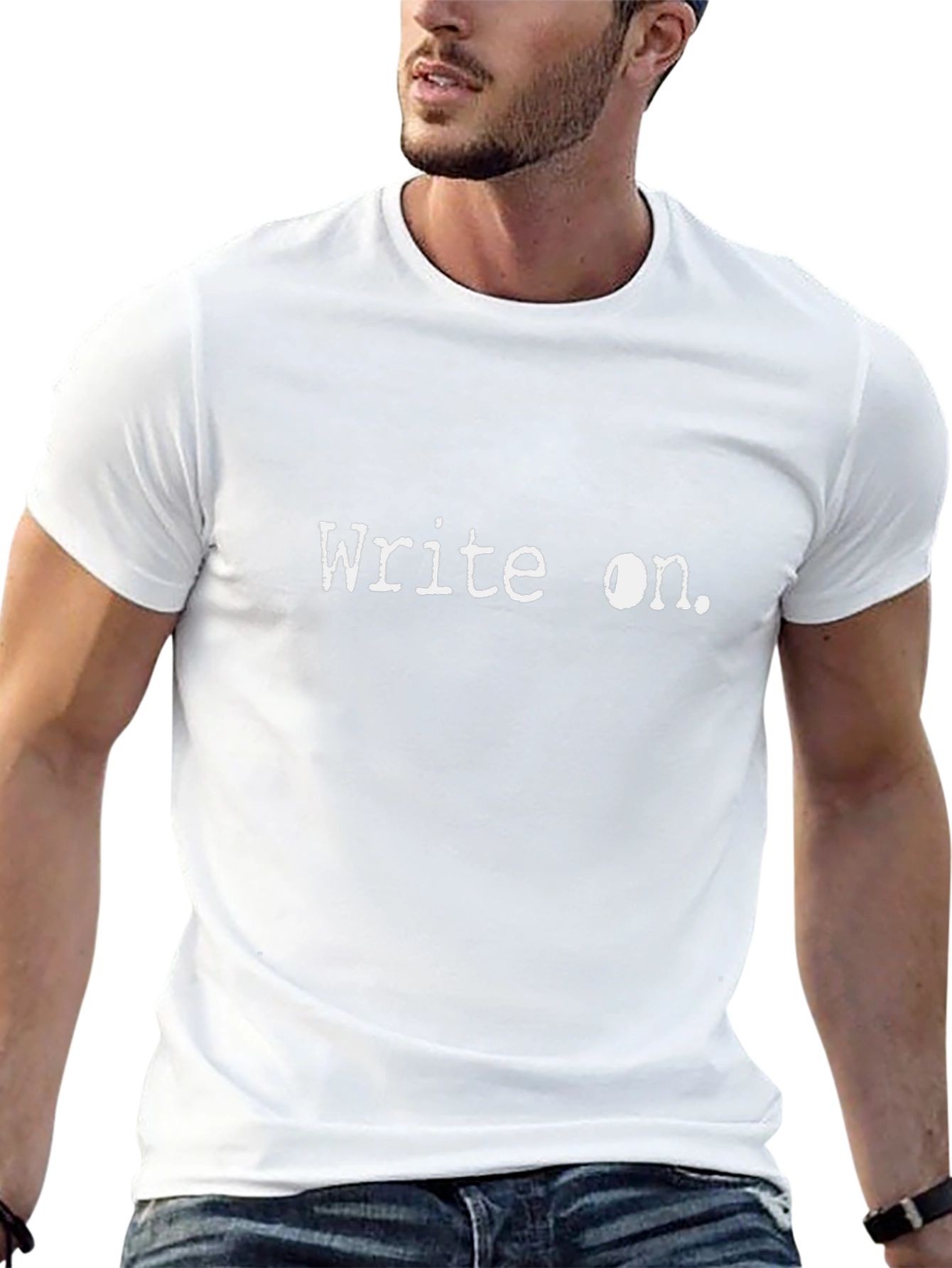 Write On T-Shirt - Motivational Tee