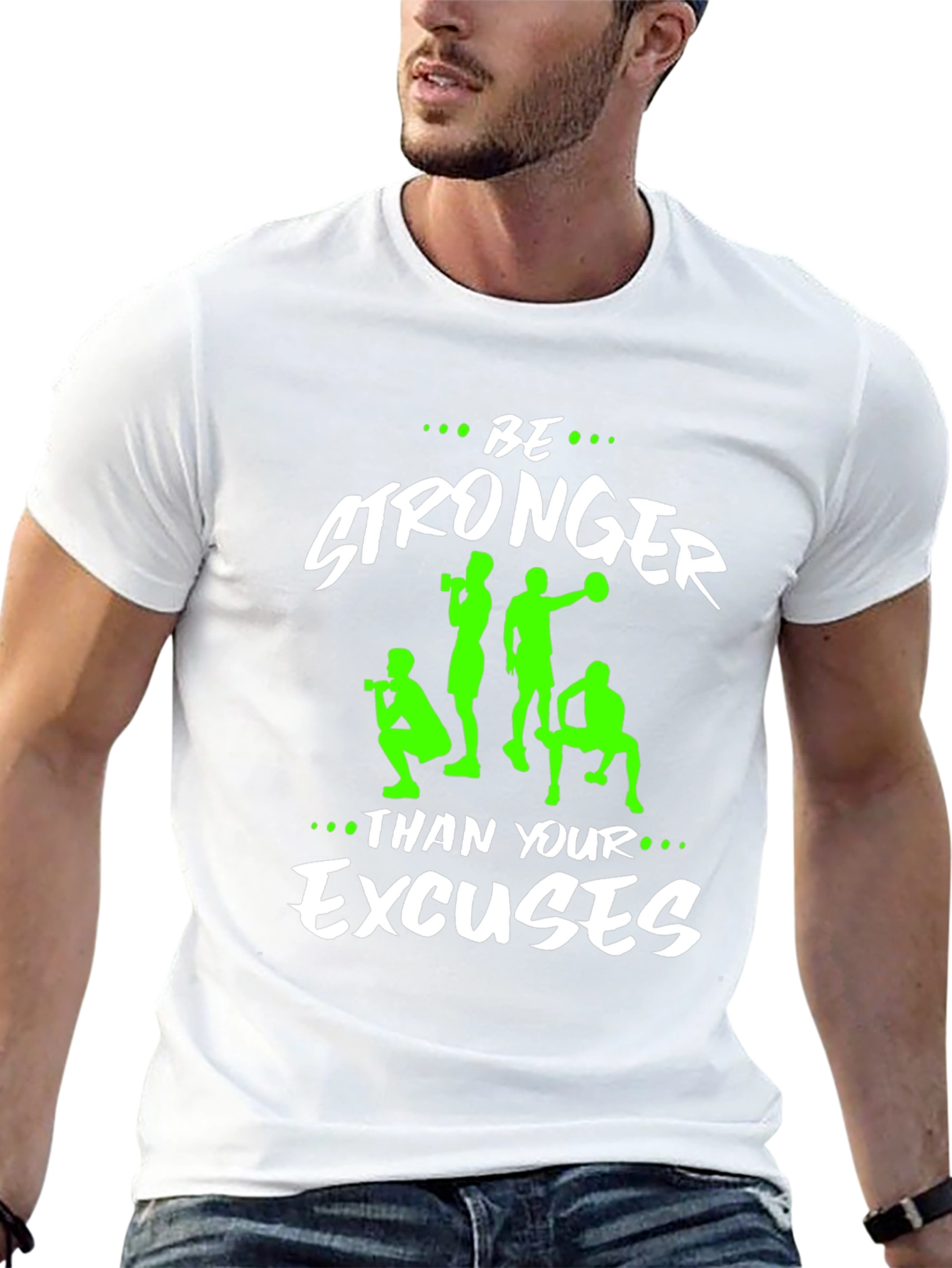 Be Stronger Than Your Excuses Graphic T-Shirt