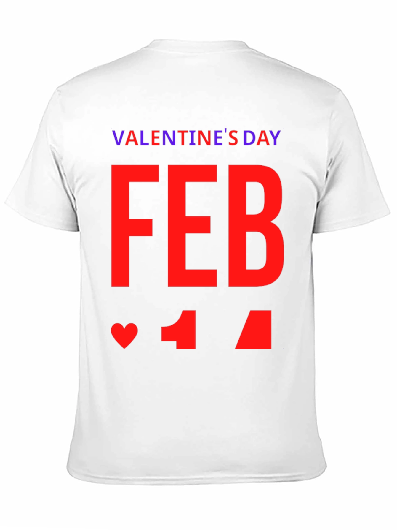 Valentines Day February 14th Graphic Tee