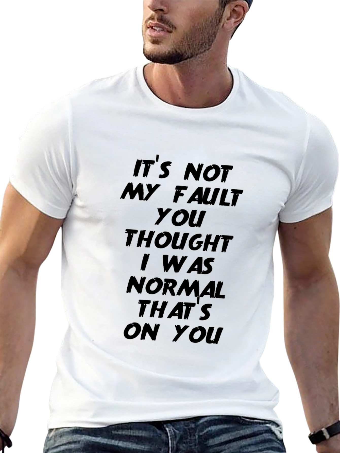 Its Not My Fault Graphic T-Shirt