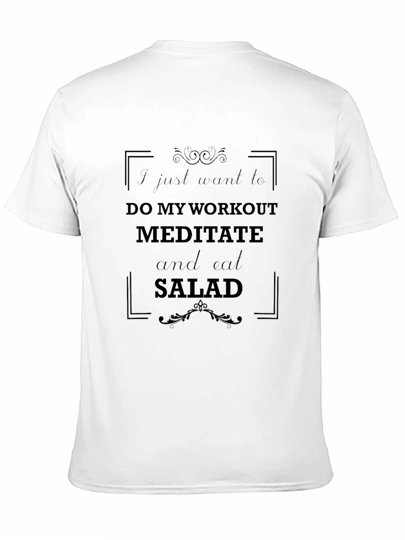 Workout Meditation Salad T-Shirt