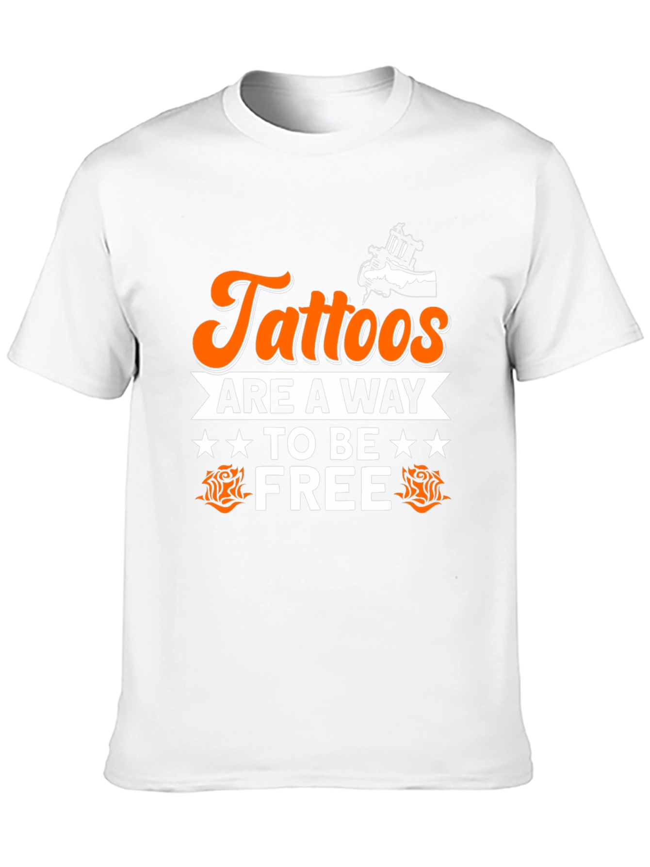 Tattoos Are A Way To Be Free Graphic T-Shirt