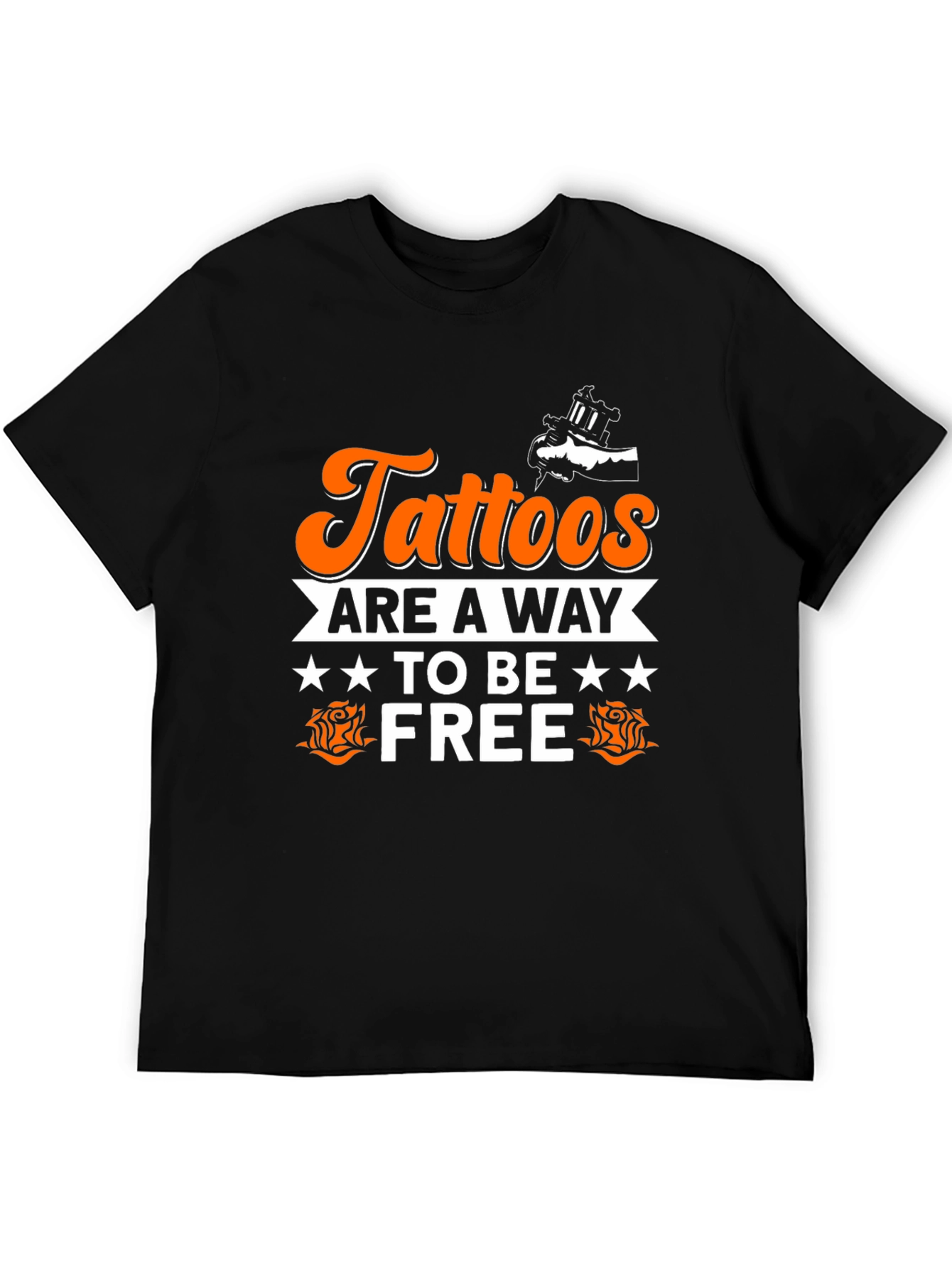 Tattoos Are A Way To Be Free Graphic T-Shirt
