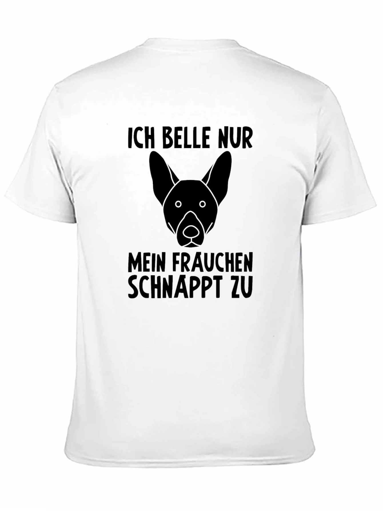 Ich Belle Nur Dog Graphic T-Shirt