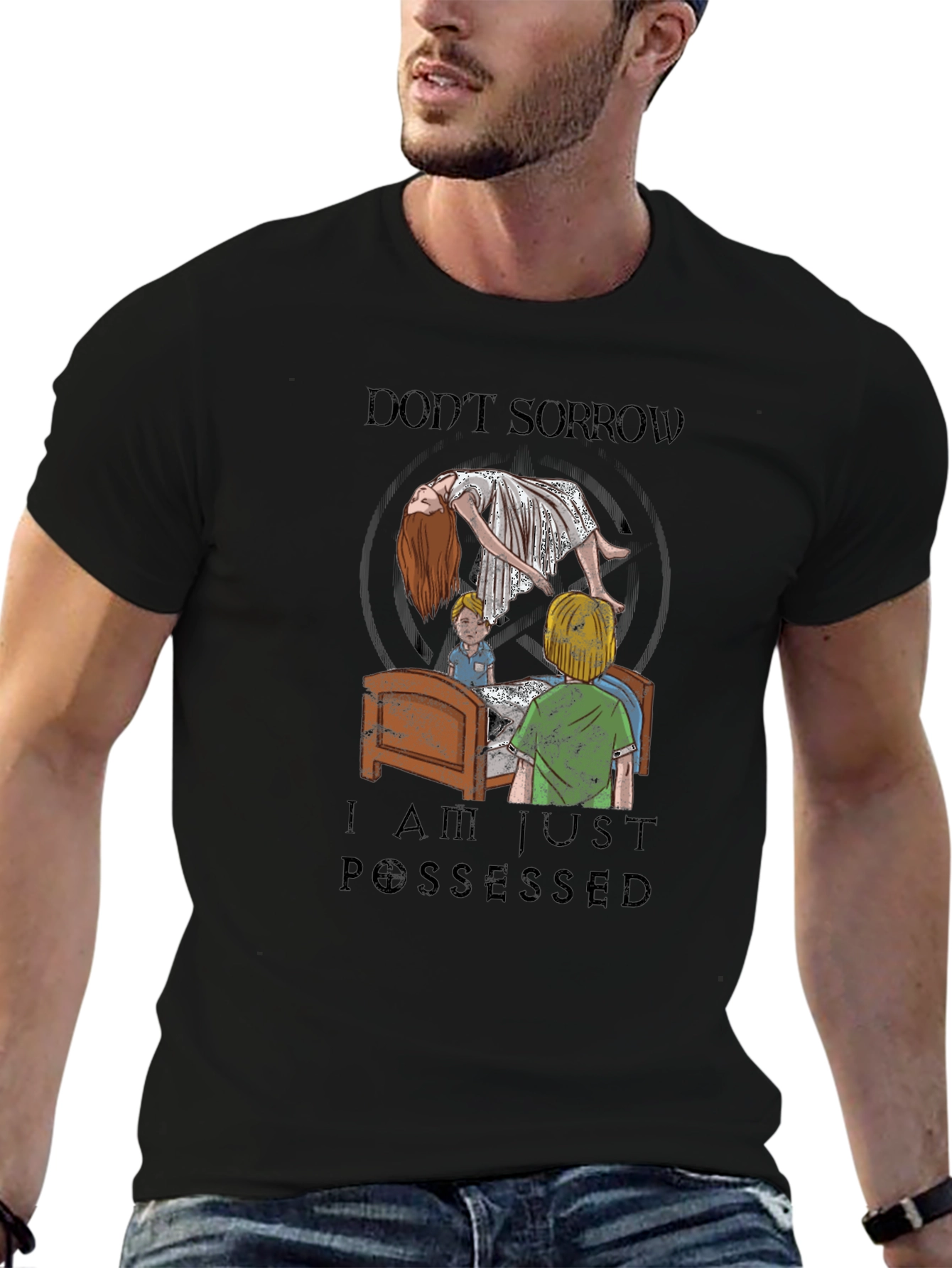 Dont Sorrow I Am Just Possessed Black T-Shirt