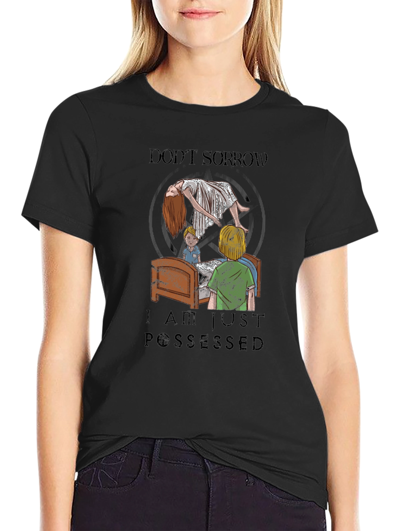 Dont Sorrow I Am Just Possessed Black T-Shirt