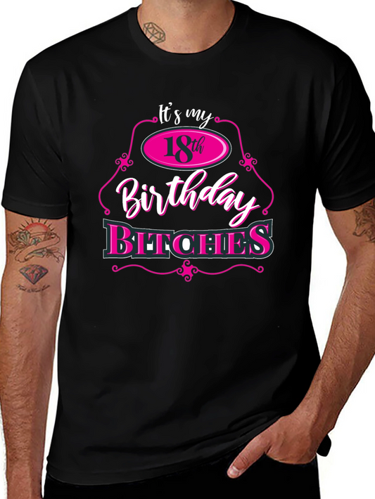 Its My 18th Birthday Bitches T-Shirt