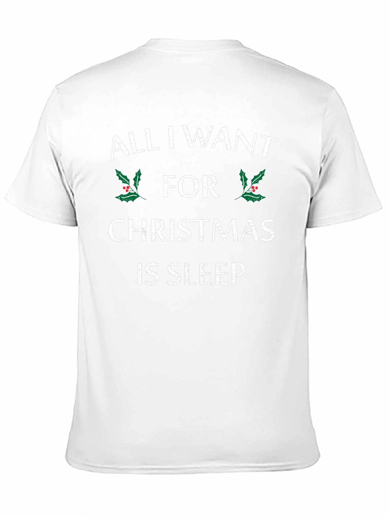 All I Want for Christmas is Sleep T-Shirt