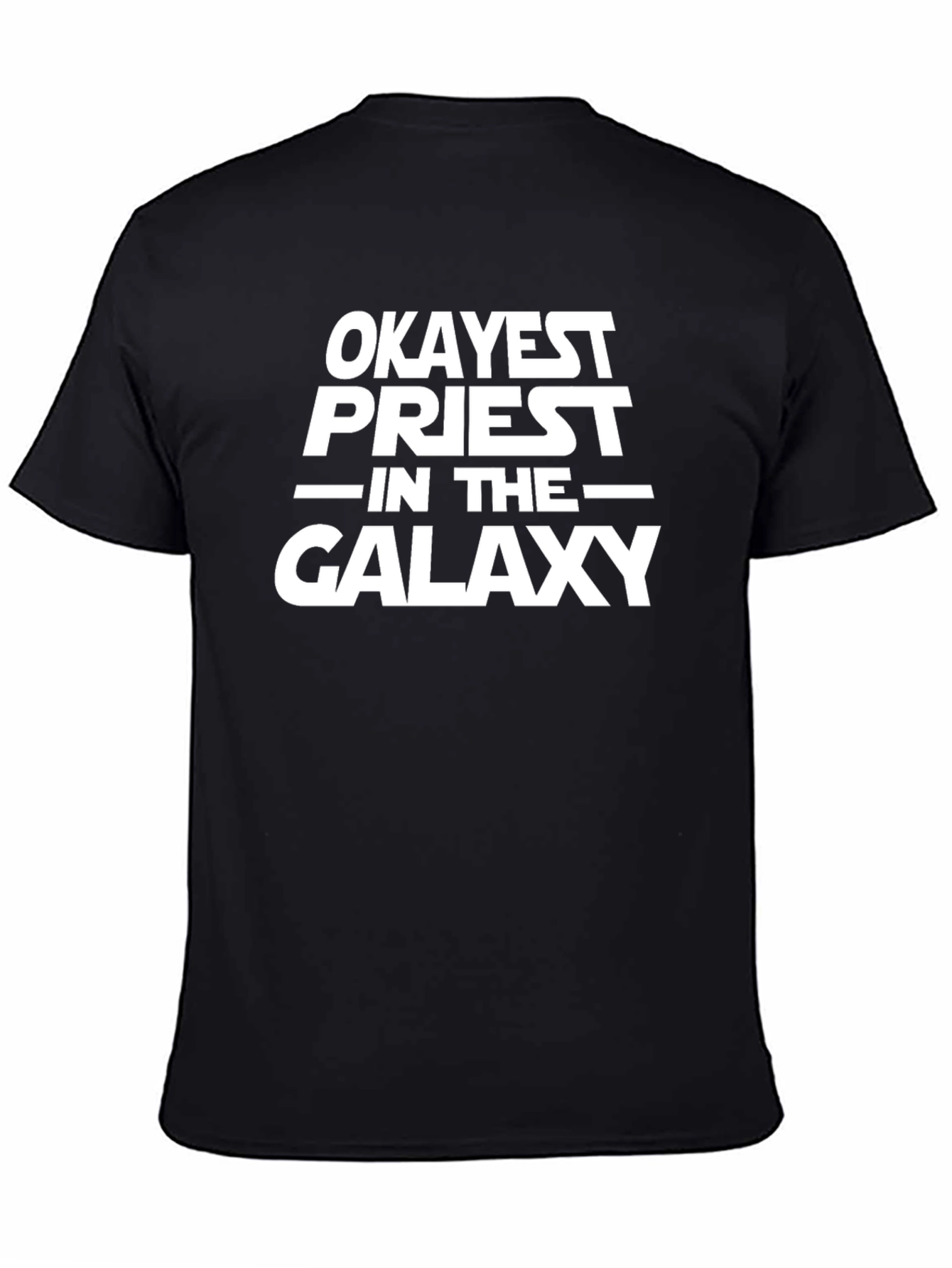 Okayest Priest T-Shirt - Galaxy Style