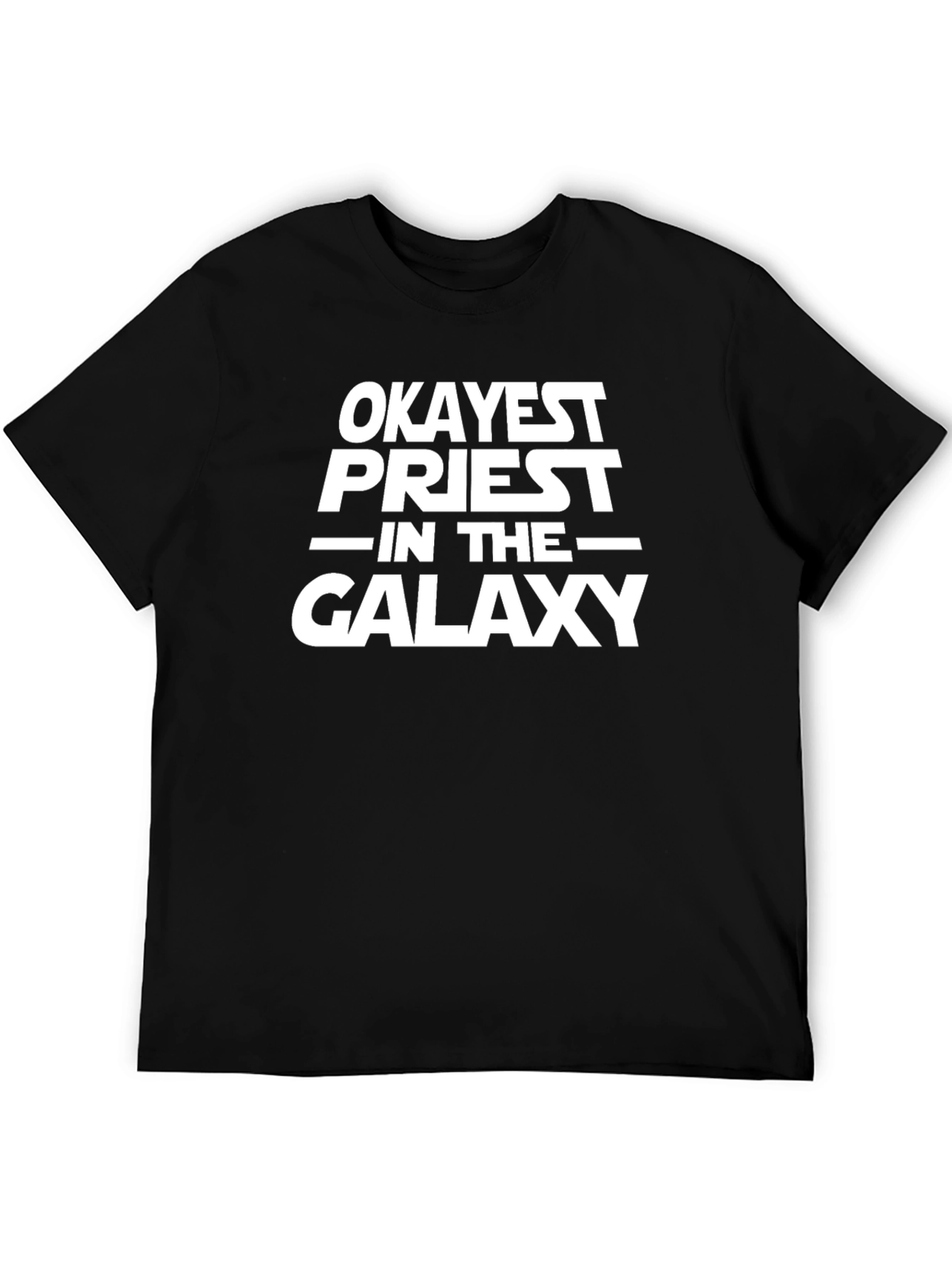 Okayest Priest T-Shirt - Galaxy Style