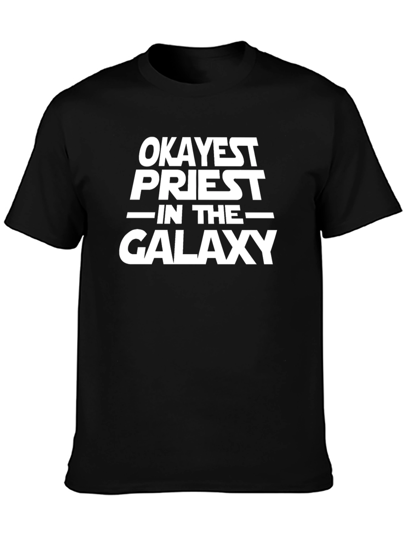 Okayest Priest T-Shirt - Galaxy Style