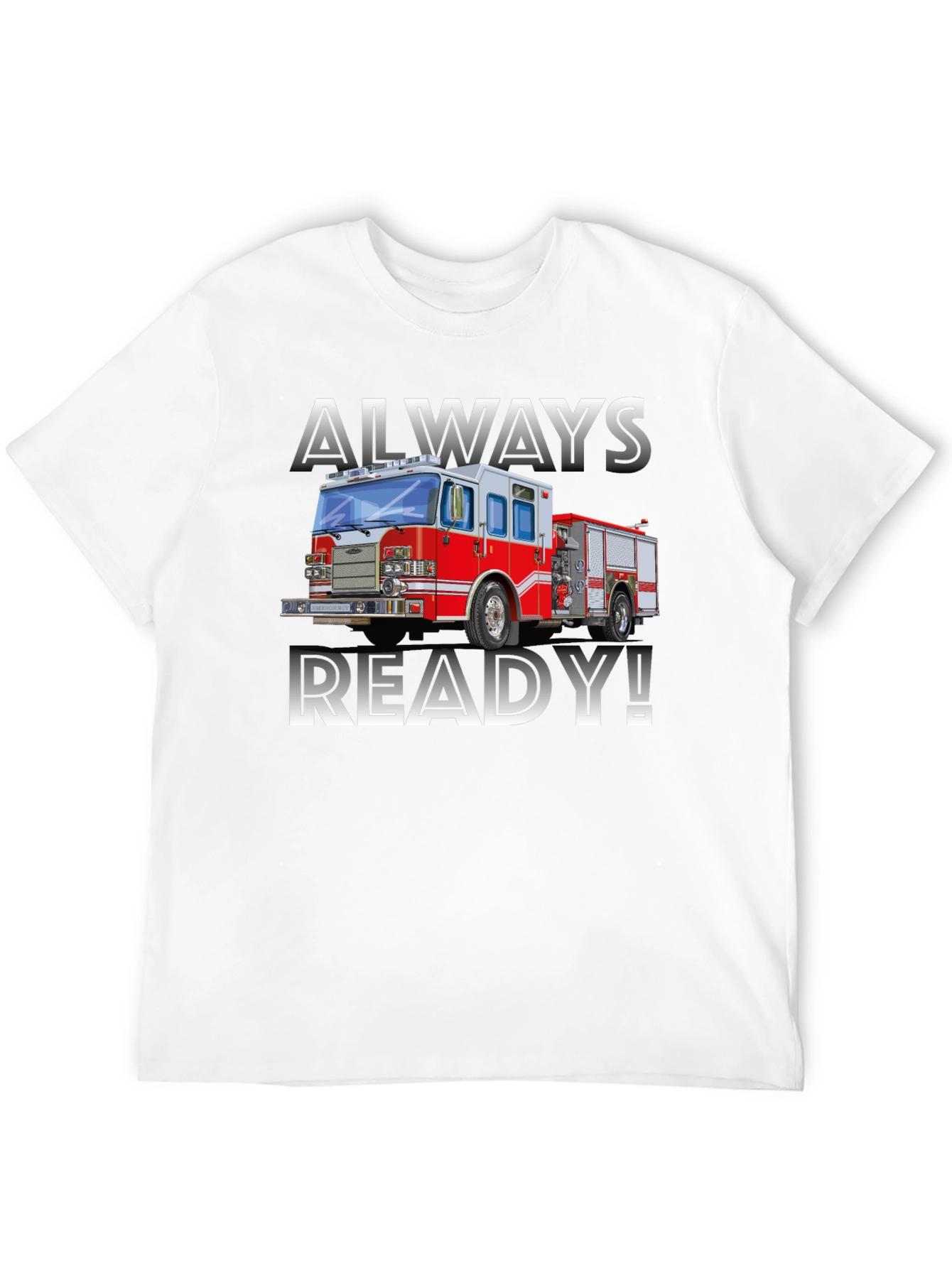 Always Ready Firefighter T-Shirt