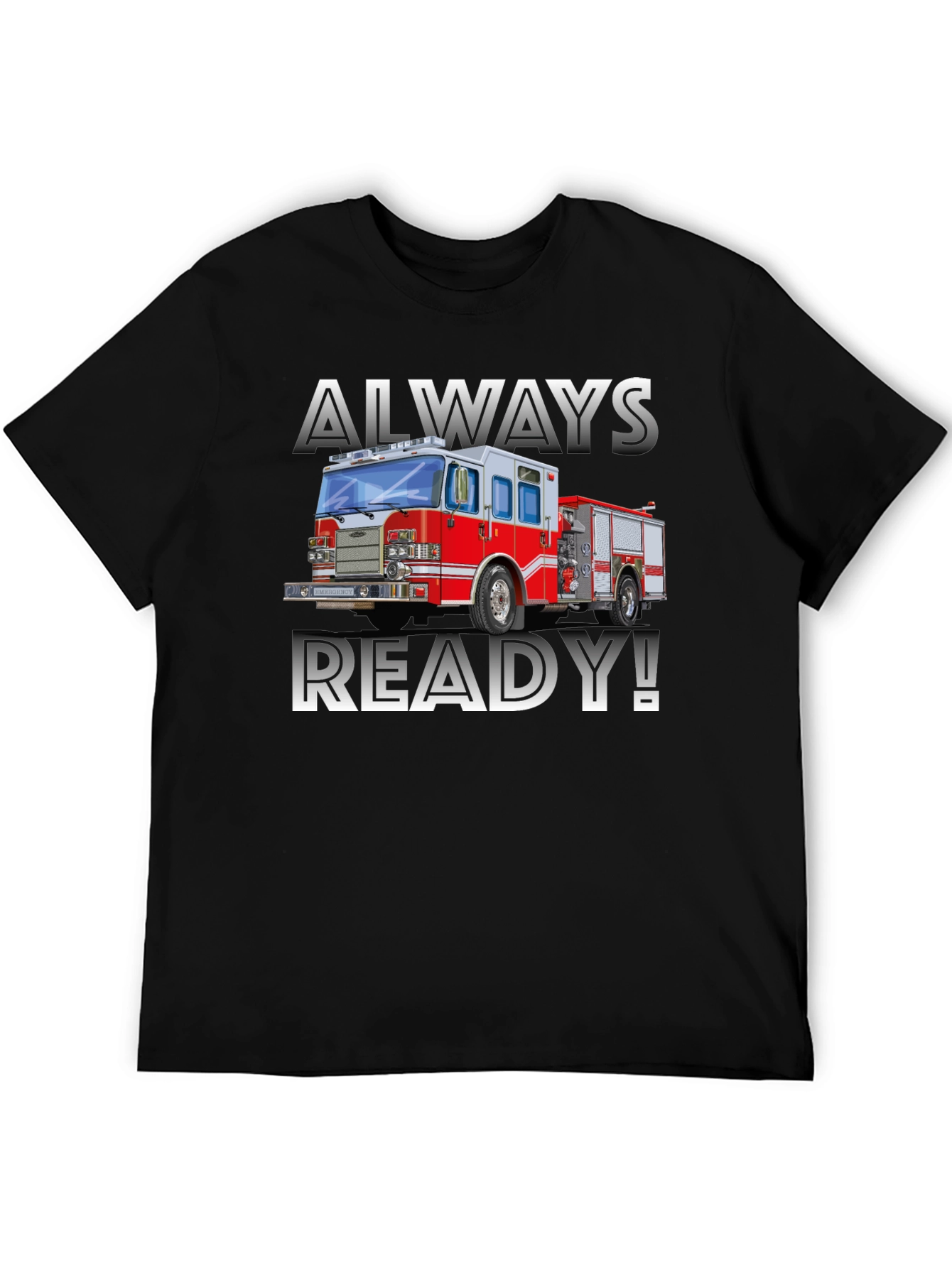 Always Ready Firefighter T-Shirt