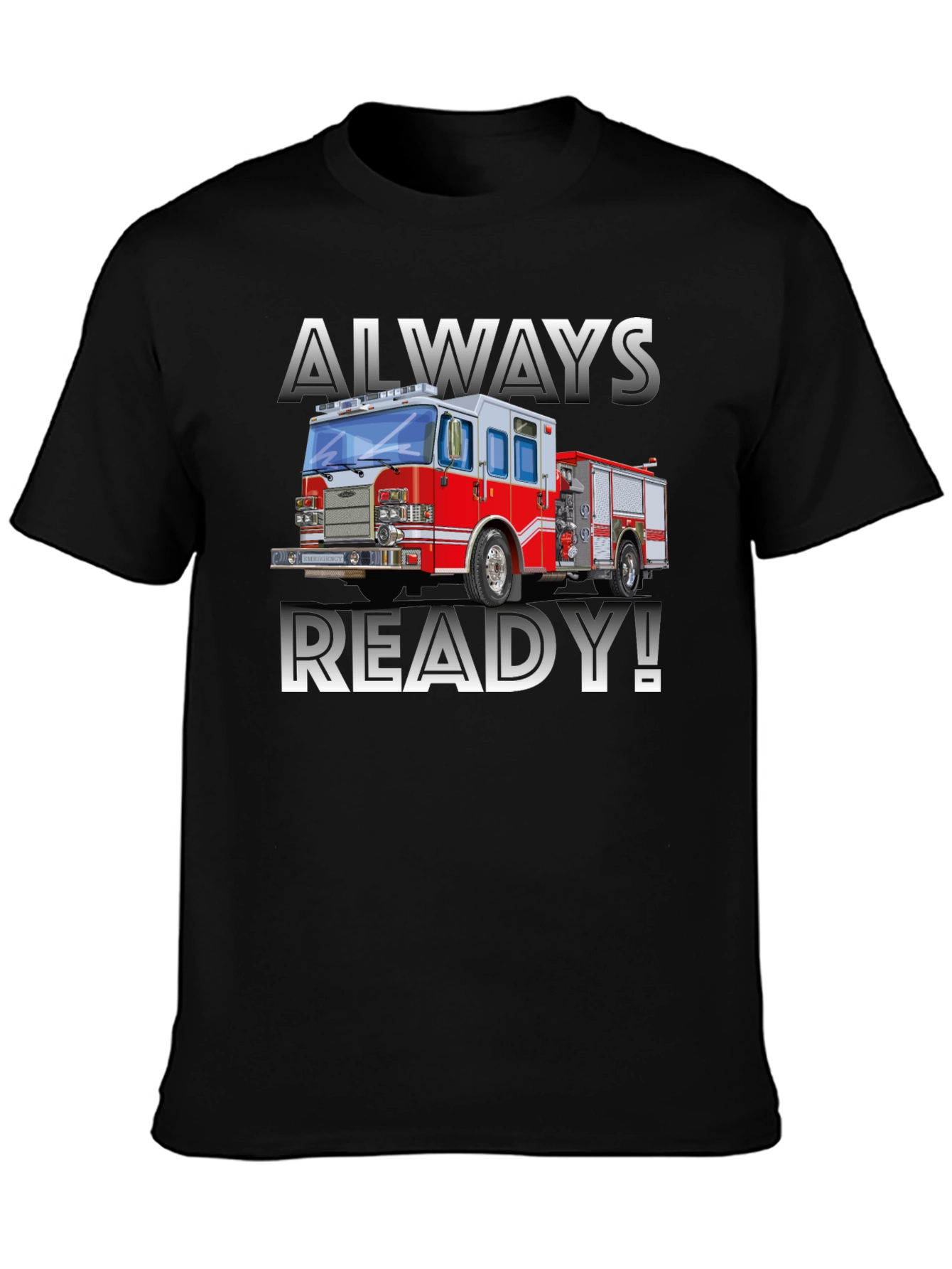 Always Ready Firefighter T-Shirt