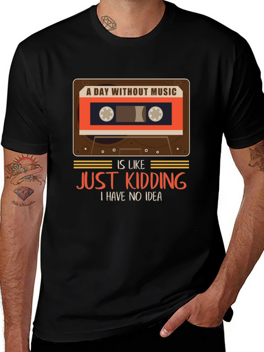 A Day Without Music T-Shirt Funny Music Lover Tee