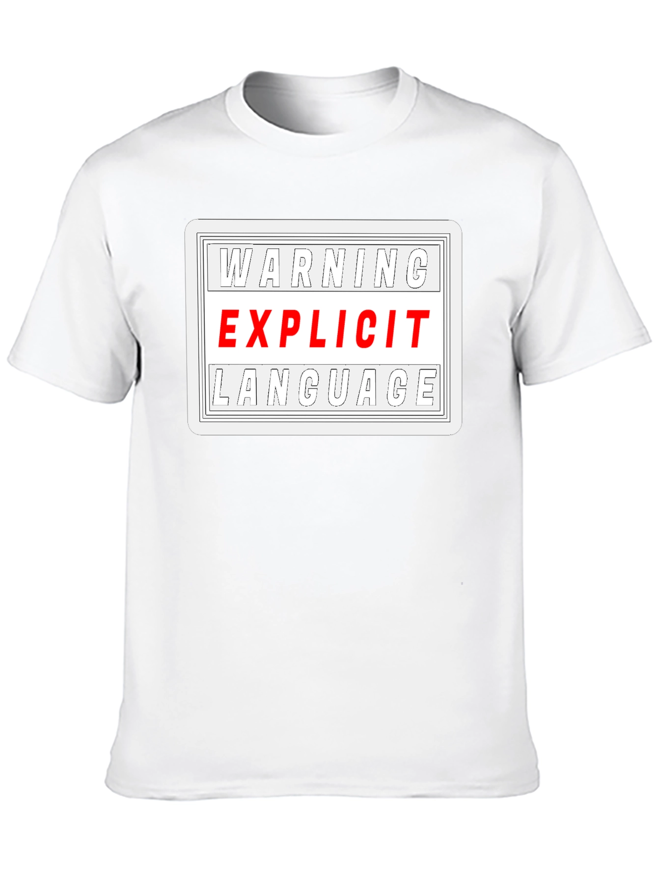Warning Explicit Language Black T-Shirt