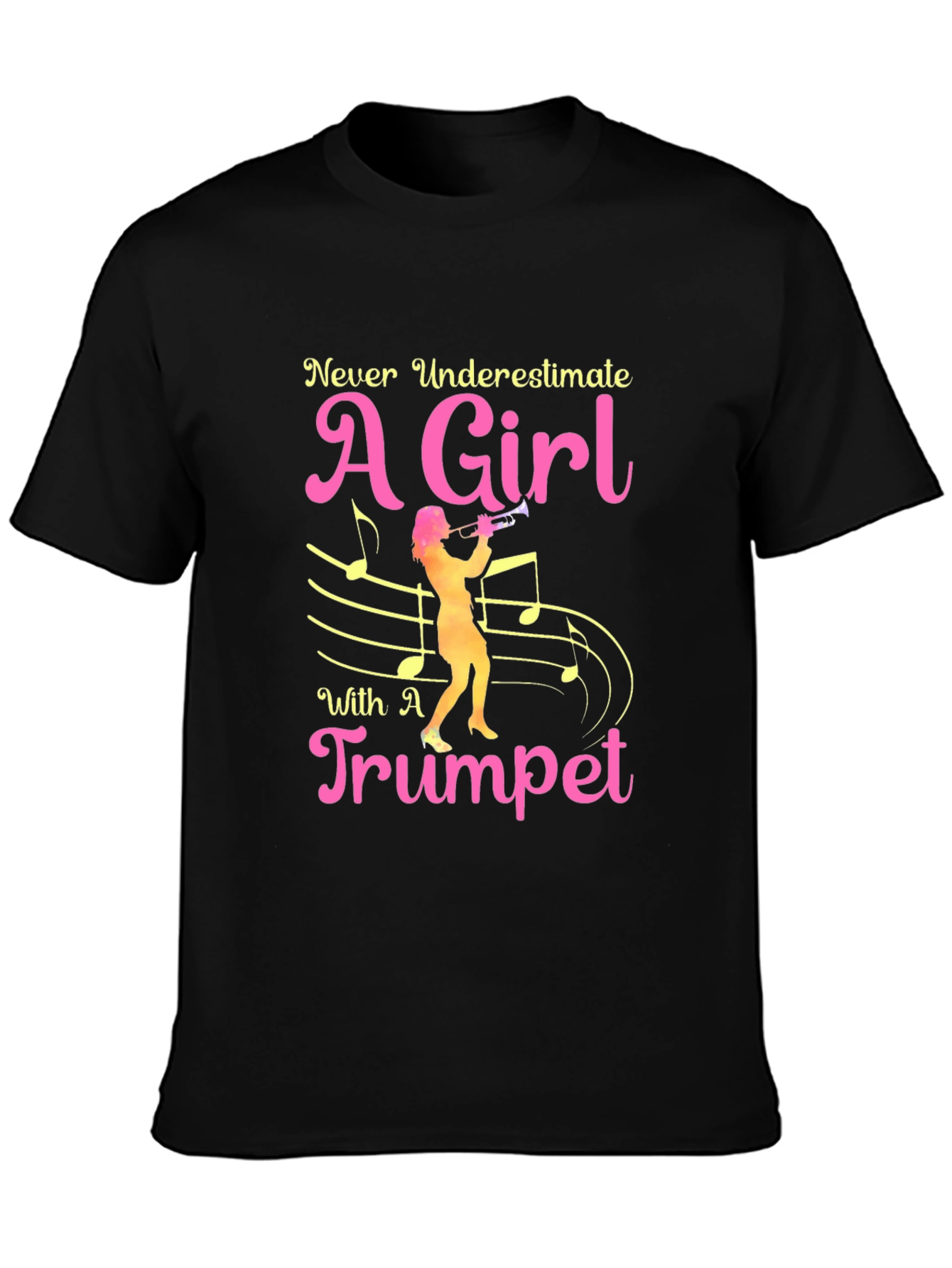 Never Underestimate a Girl with a Trumpet T-Shirt