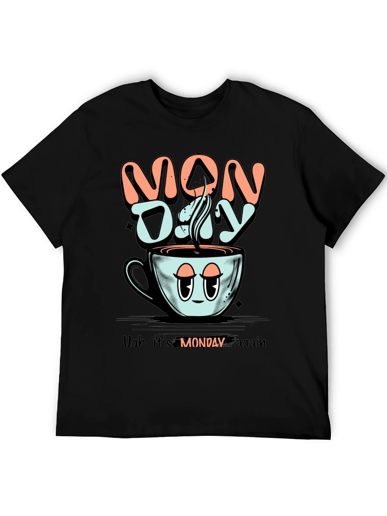 Monday Coffee Graphic Tee - Funny Lazy Monday Shirt