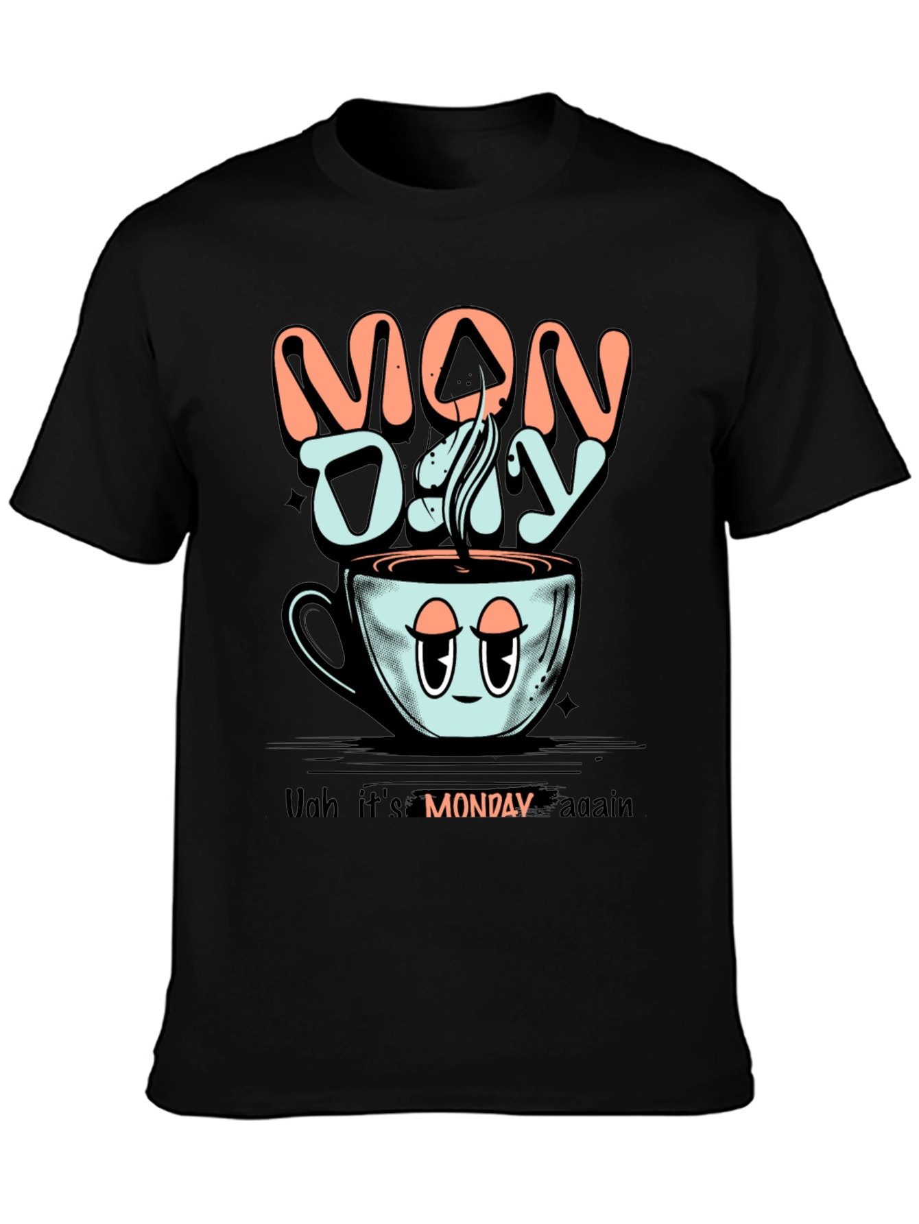 Monday Coffee Graphic Tee - Funny Lazy Monday Shirt