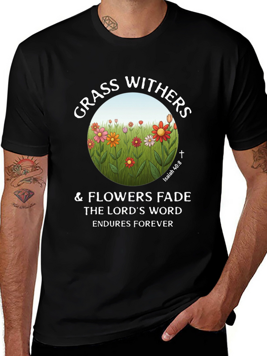 Grass Withers & Flowers Fade Christian T-Shirt