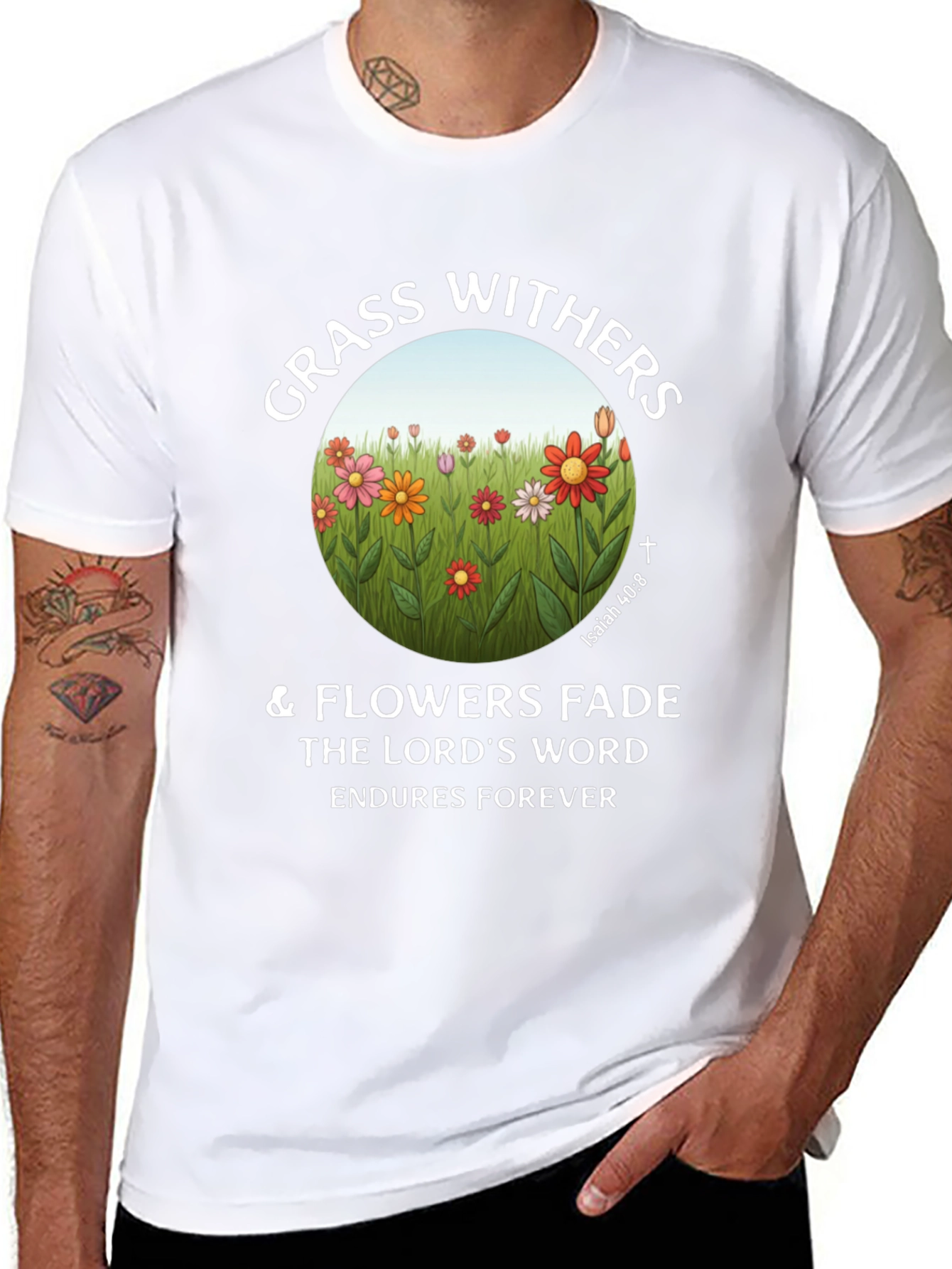 Grass Withers & Flowers Fade Christian T-Shirt