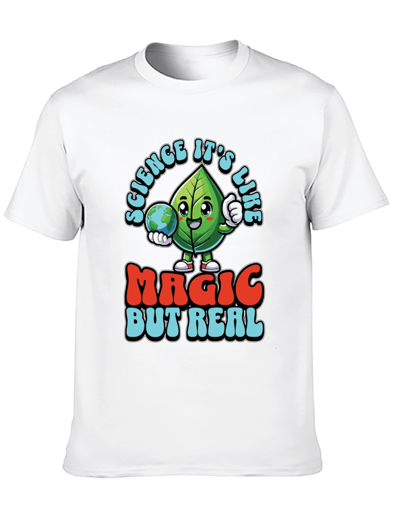 Science Its Like Magic But Real T-Shirt