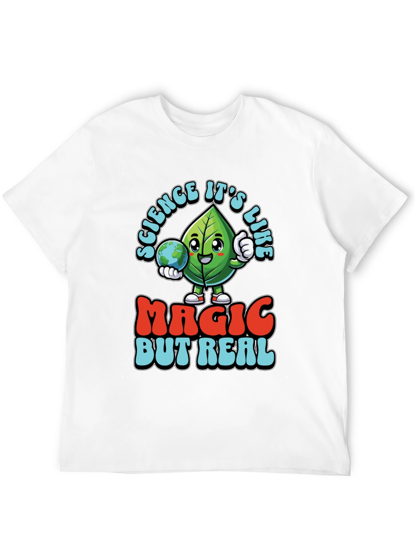 Science Its Like Magic But Real T-Shirt