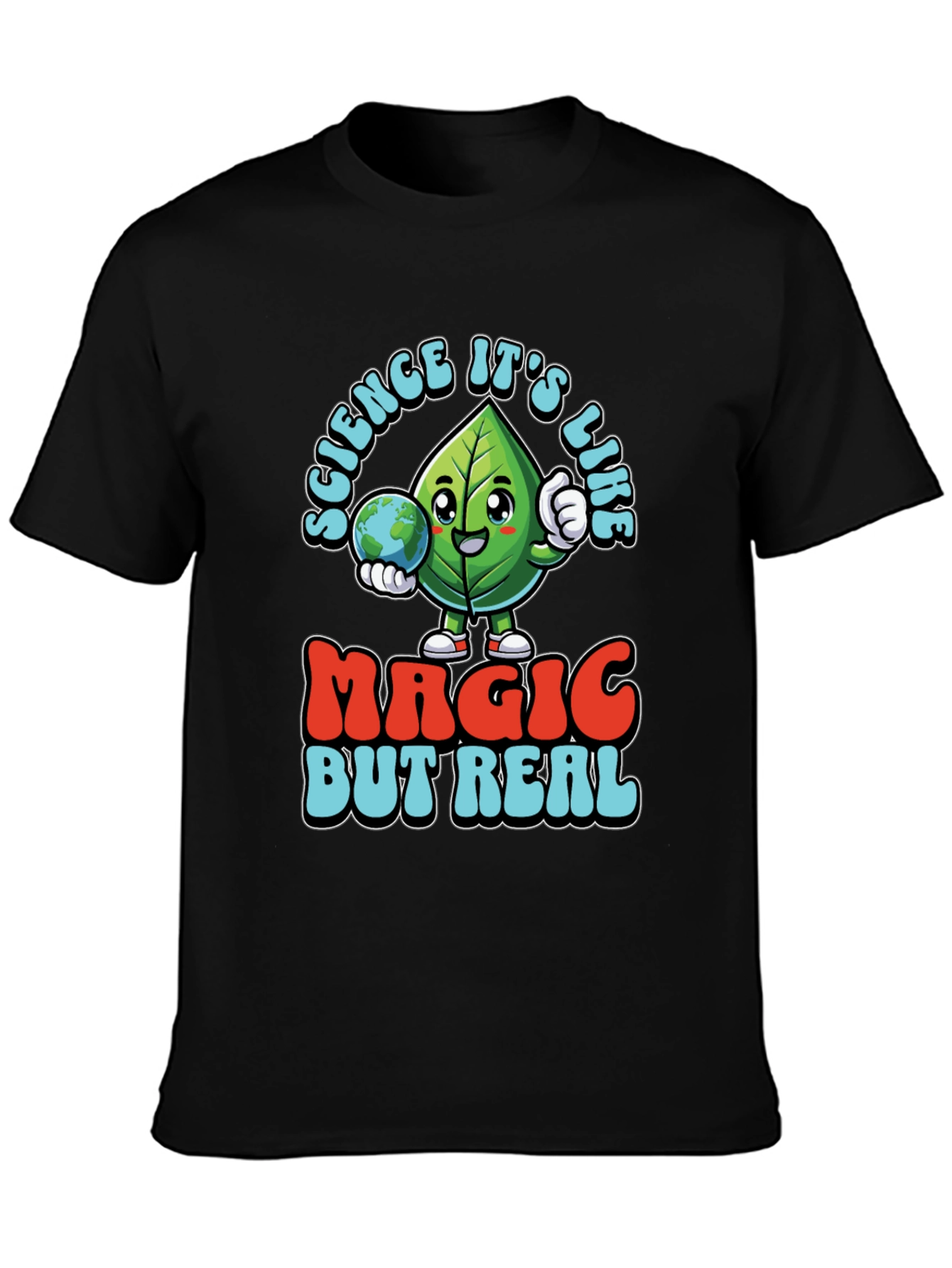 Science Its Like Magic But Real T-Shirt