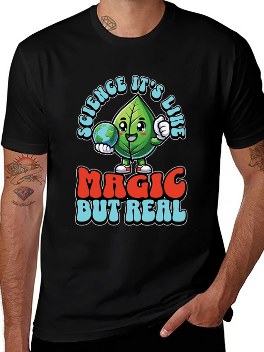 Science Its Like Magic But Real T-Shirt