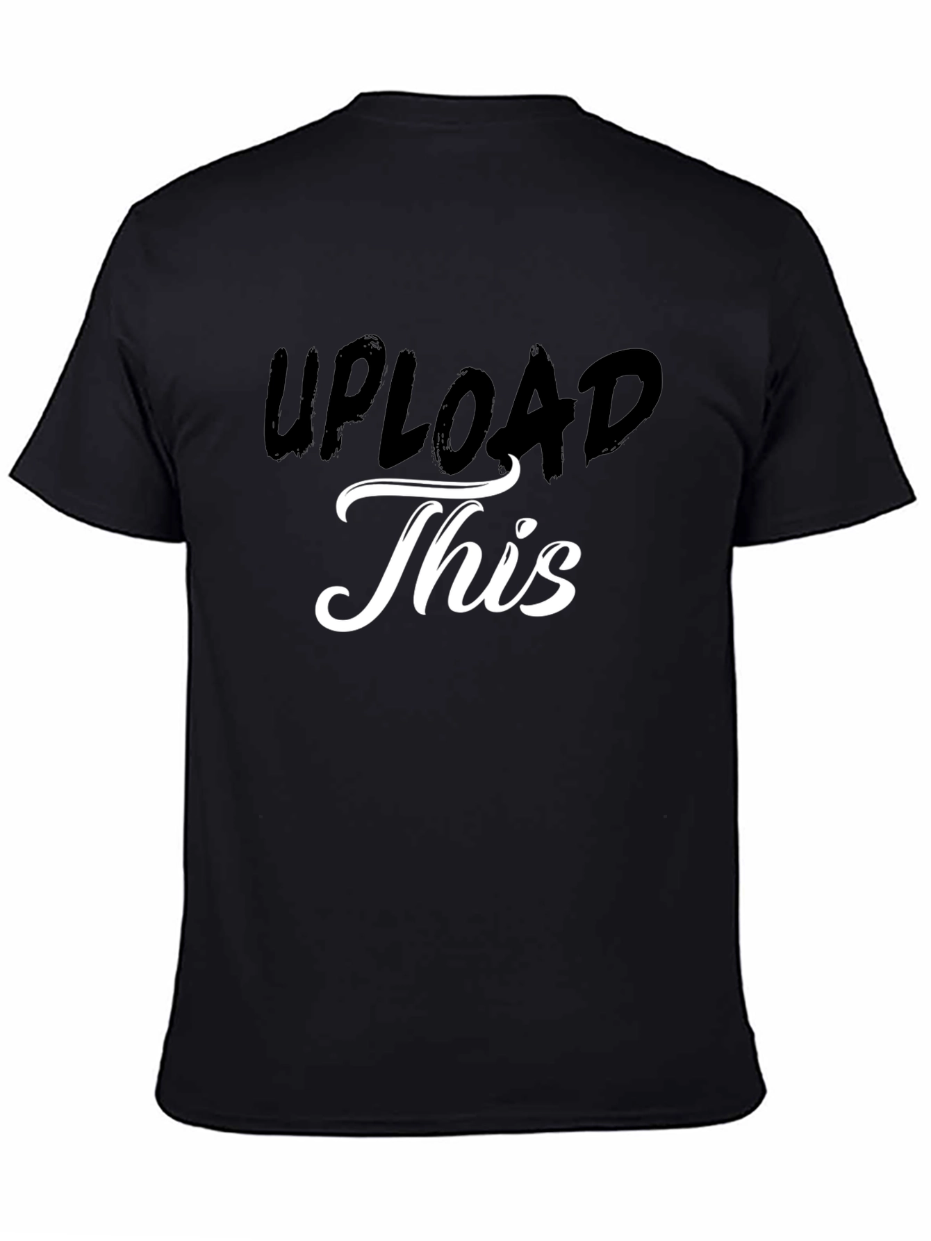 Upload This Graphic T-Shirt