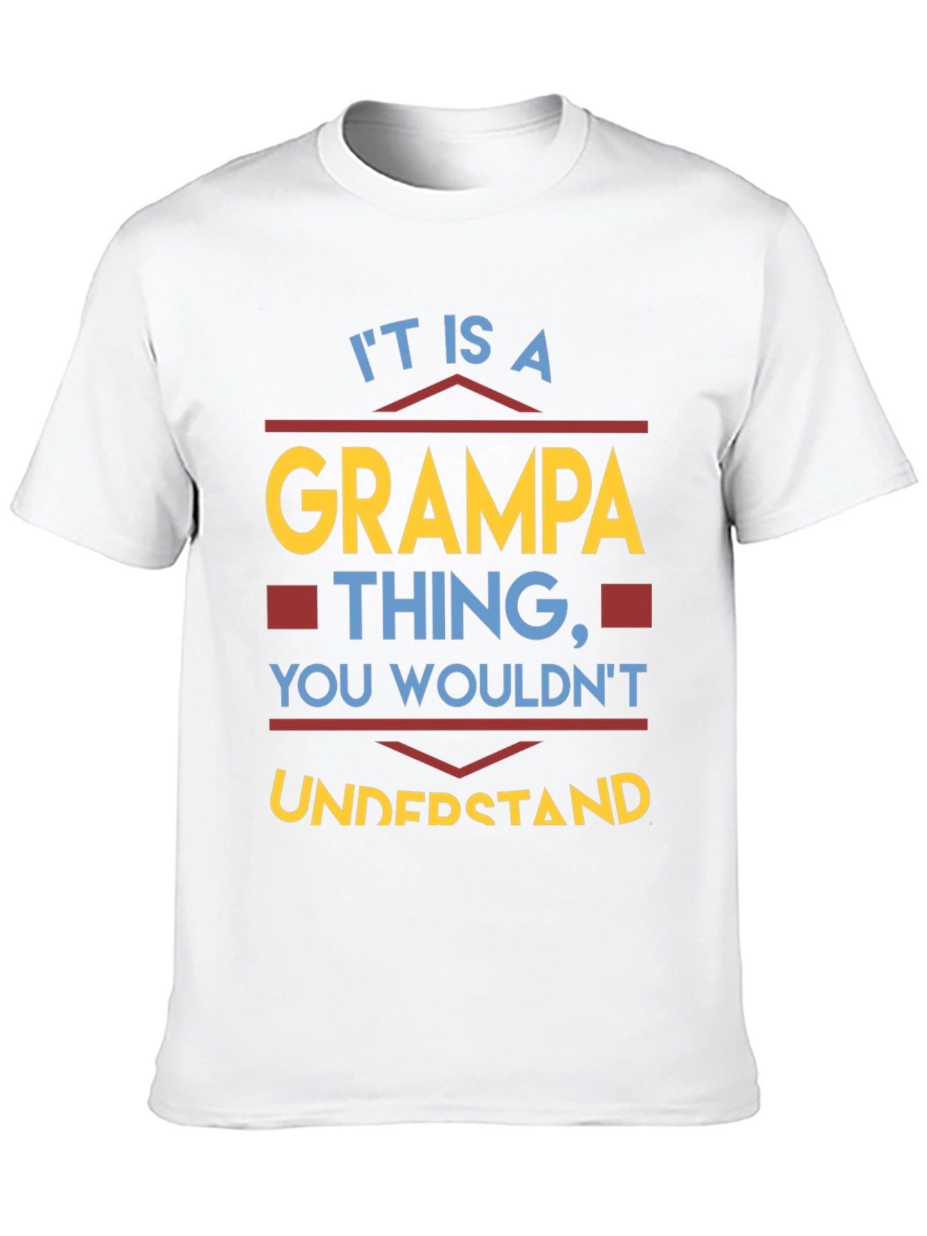 Its A Grampa Thing T-Shirt