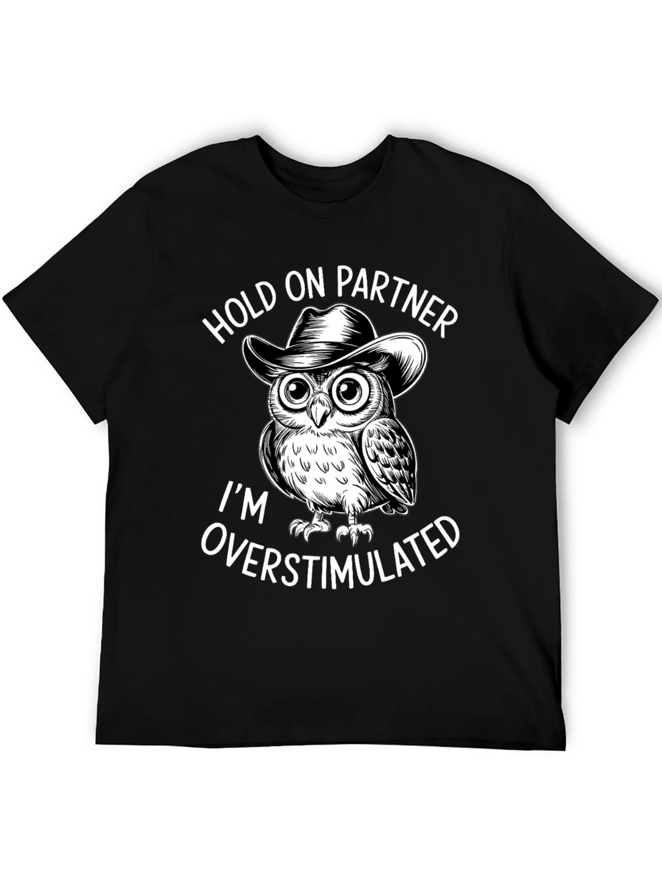 Hold On Partner Owl Tee - Overstimulated Design