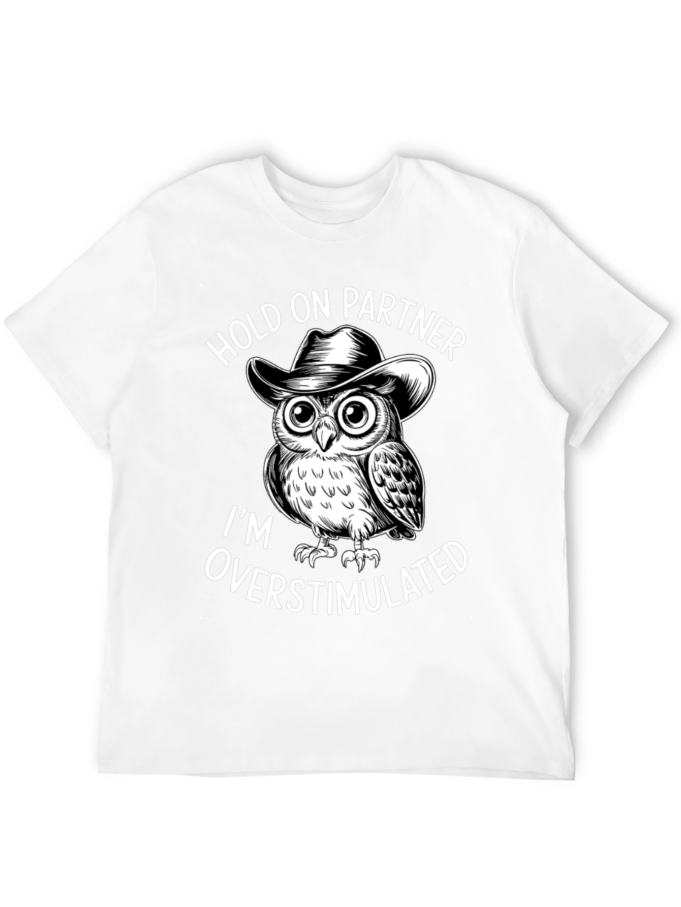 Hold On Partner Owl Tee - Overstimulated Design