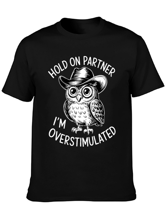 Hold On Partner Owl Tee - Overstimulated Design