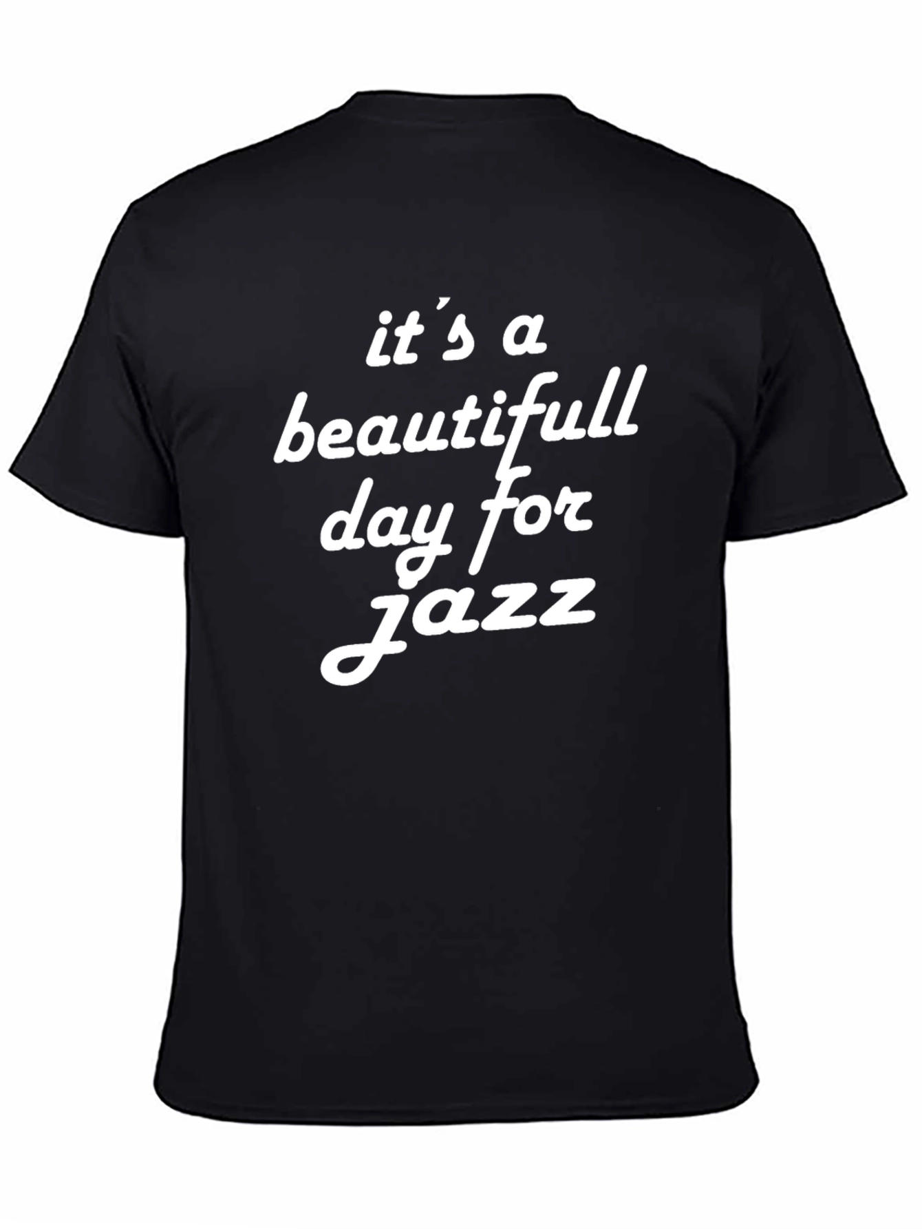 Beautiful Day for Jazz Black Graphic T-Shirt