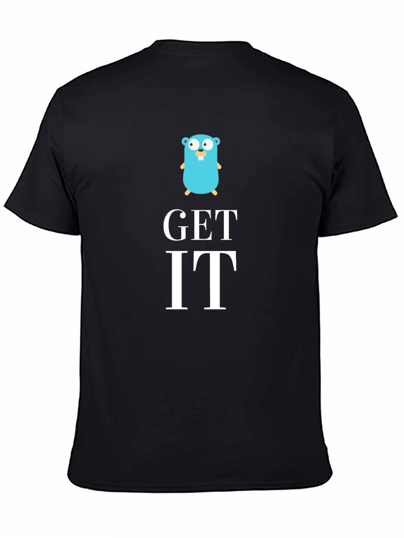 Go Get It T-Shirt - Fun Coding Tee