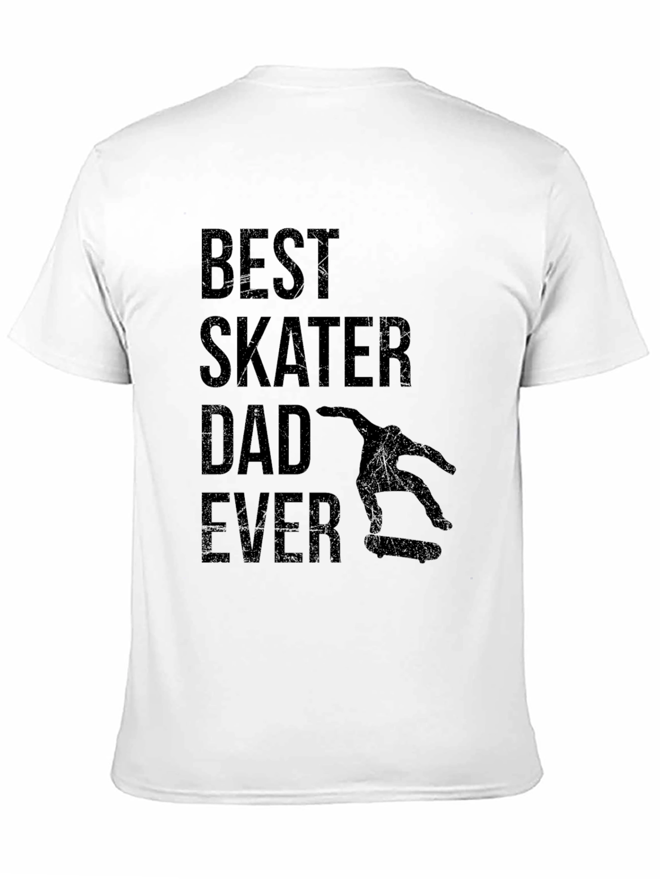 Best Skater Dad Ever - Graphic T-Shirt