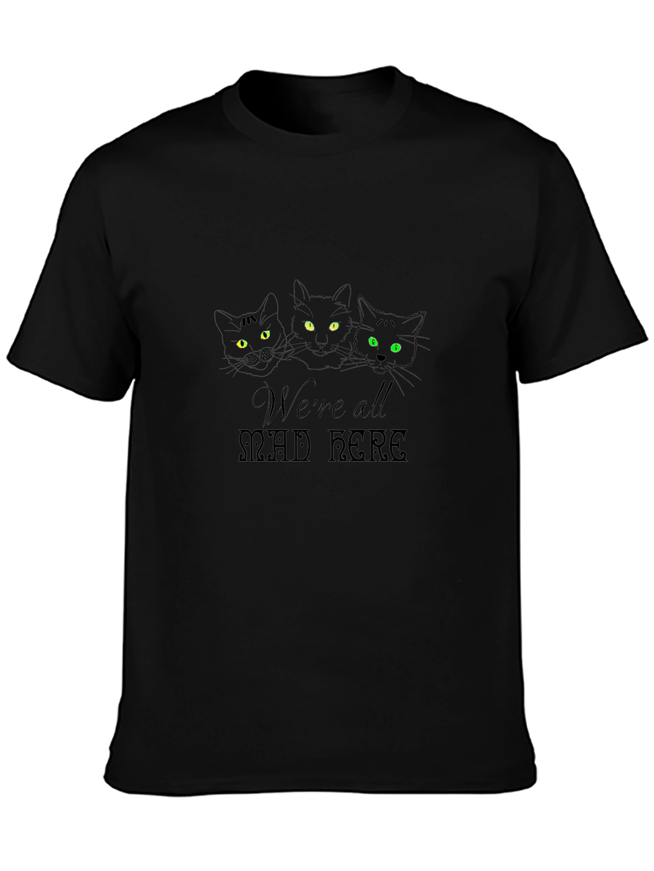 Were All Mad Here Black Cat T-Shirt