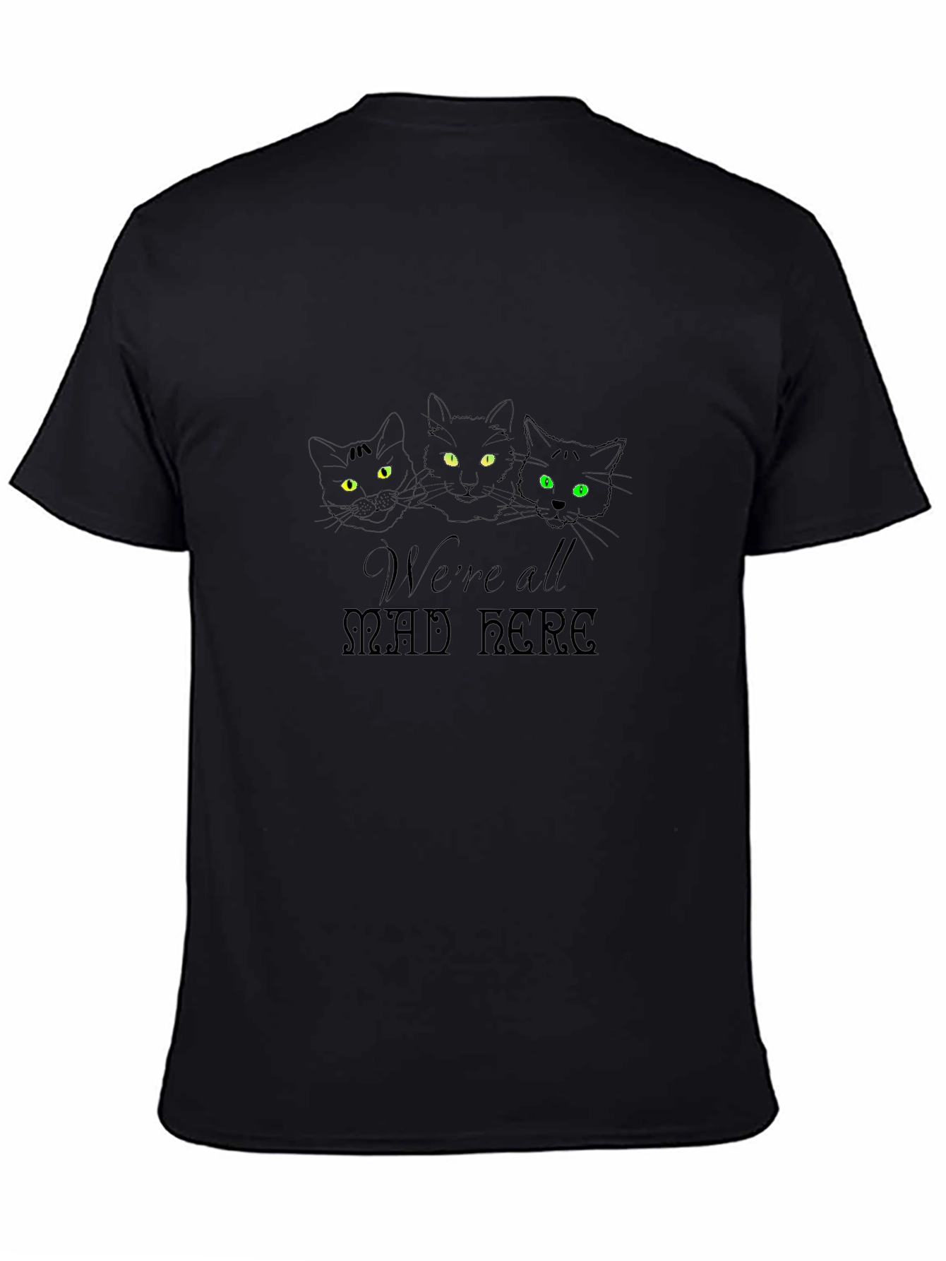 Were All Mad Here Black Cat T-Shirt