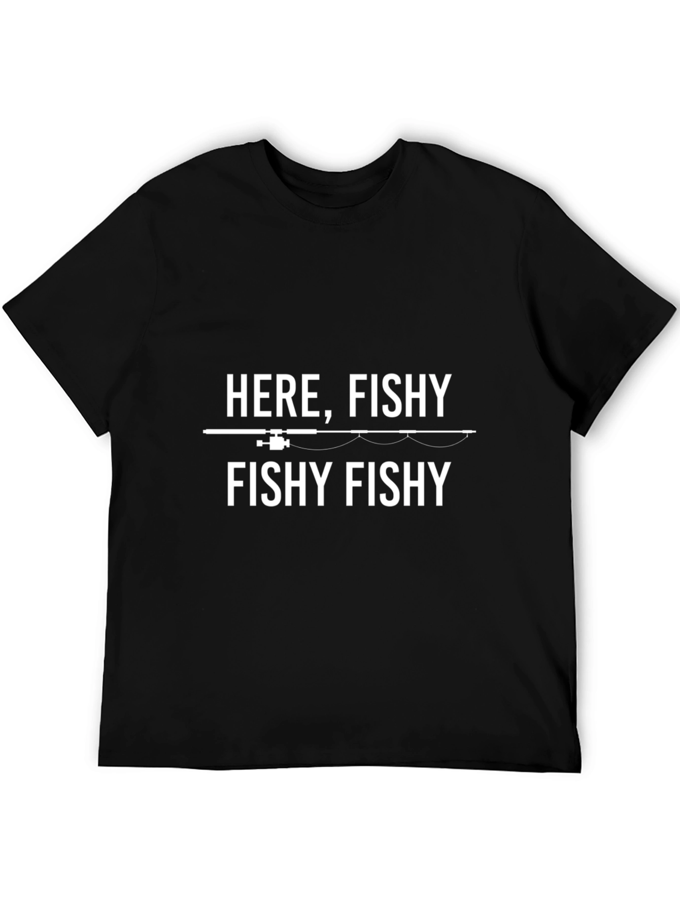 Here Fishy Fishy Fishing Tee