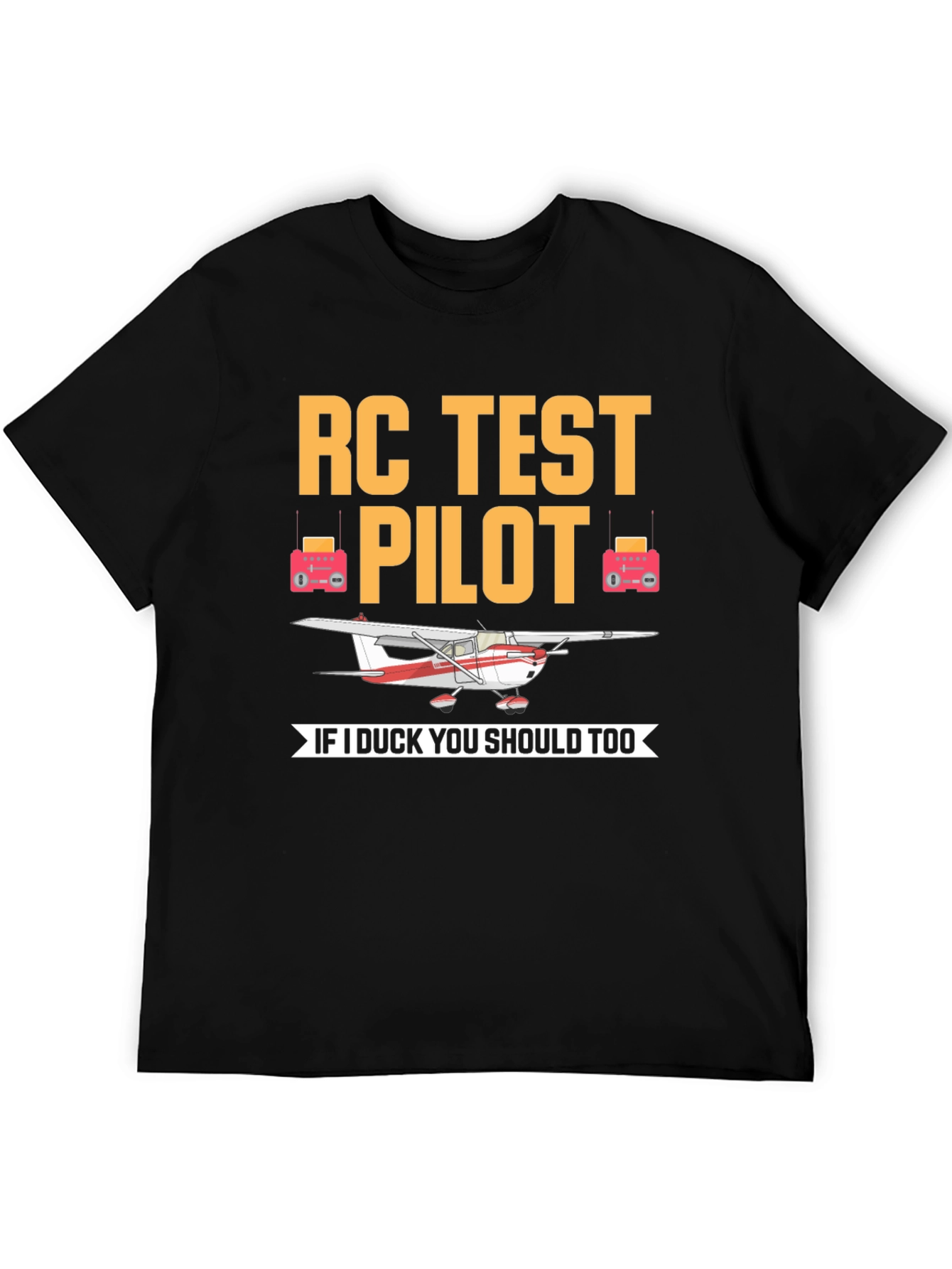 RC Test Pilot T-Shirt - Funny Aviation Apparel